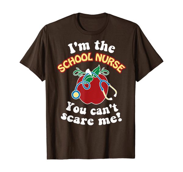

You Can't Scare Me I'm the School Nurse T-Shirt Women Gift, Mainly pictures