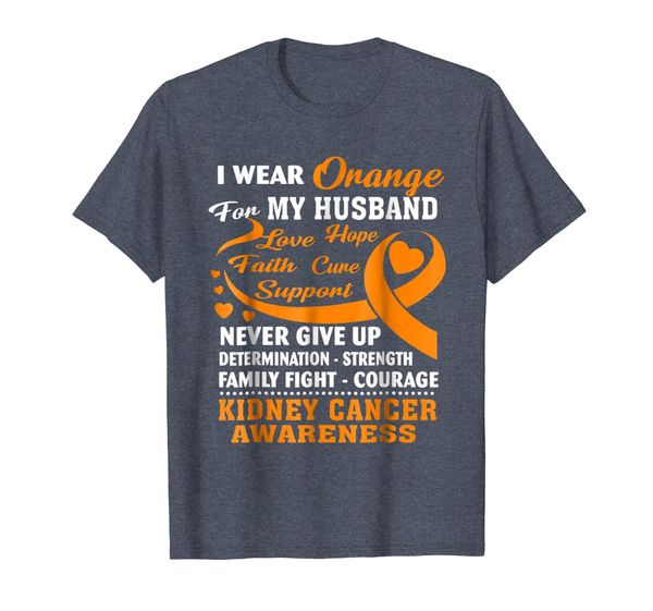 

never give up kidney cancer shirt wear orange for my husband, White;black