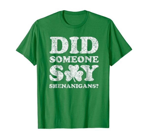 

did someone say shenanigans shirt novelty st patricks day, White;black