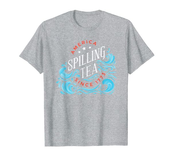 

america spilling tea since 1773 july 4 boston party meme t-shirt, White;black