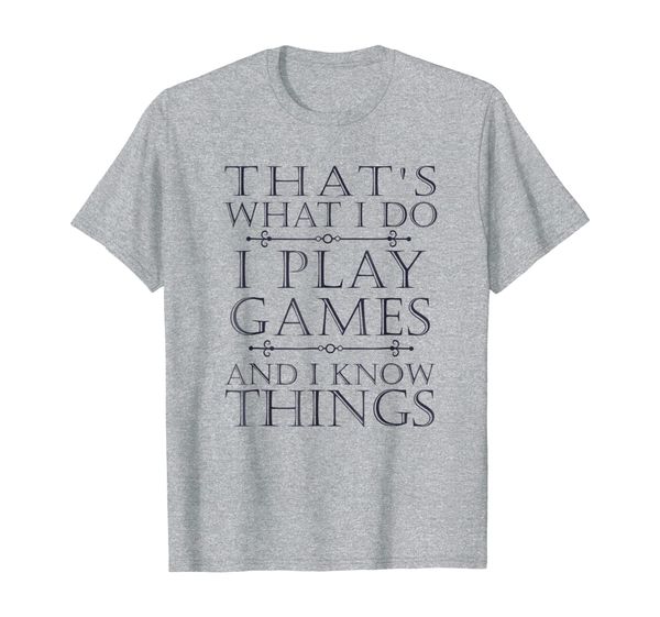 

that's what i do game t-shirt funny video games gift tee, White;black