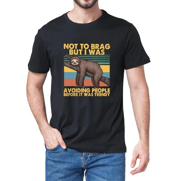 

men's t-shirts daily funny sloth t-shirt not to brag but i was avoiding people before it trendy summer novelty short sleeve, White;black