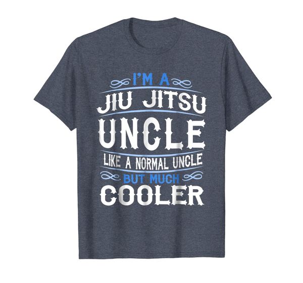 

Uncle who loves Jiu Jitsu, I'm a Cool Uncle Shirt c32, Mainly pictures
