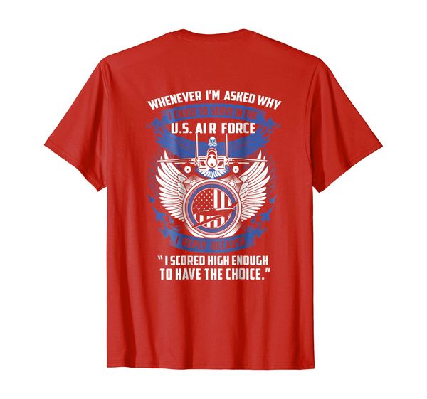 

i chose to serve in the us air force t-shirt, White;black