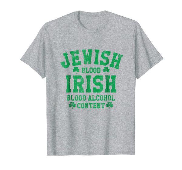

Jewish Blood Irish Blood Alcohol Content Funny Tee Shirt, Mainly pictures