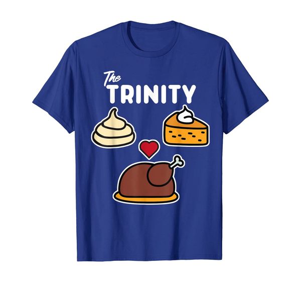 

Thanksgiving Trinity Humor t-shirt, Mainly pictures