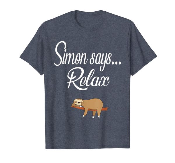 

RELAX Funny Simon says - Sloth Relax T-Shirt for Sloth Lover, Mainly pictures