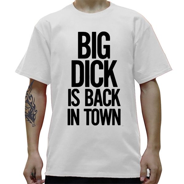 Divertente Big Dick è tornato in città T-shirt grafica Mens Summer Style Fashion maniche corte oversize Streetwear T-shirt 210322
