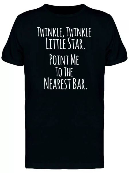 

point me to the nearest bar men's tee -image by shutterstock, White;black