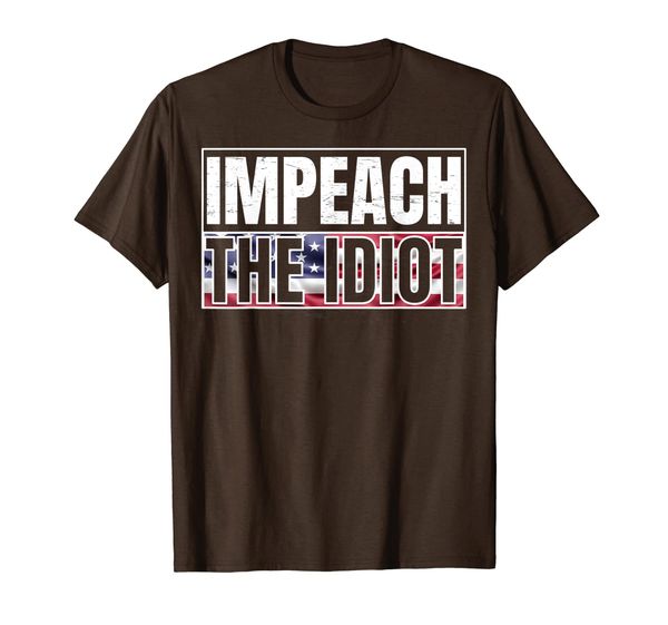 

impeach the idiot president design for a anti-trump lovers t-shirt, White;black