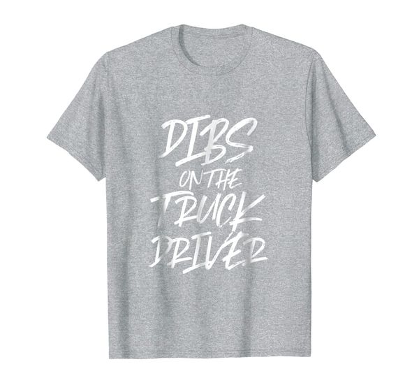 

dibs on the truck driver funny husband wife t shirt, White;black