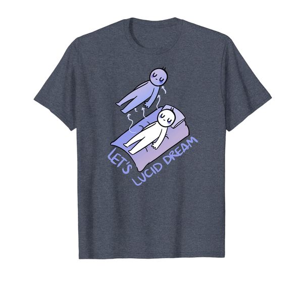 

lucid dreaming t-shirt - let's lucid dream reality check, White;black