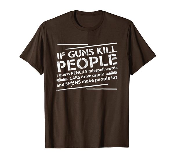 

If Guns Kill People Pencils Miss Spell Words T-Shirt Funny, Mainly pictures