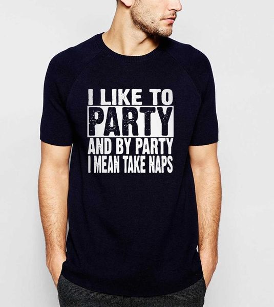 

men's t-shirts i like party and by mean take naps letters funny men t-shirt casual 100% cotton short sleeve tee, White;black
