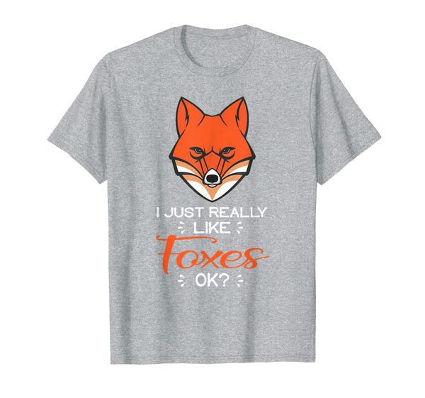 

funny fox shirt - i just really like foxes ok t-shirt, White;black