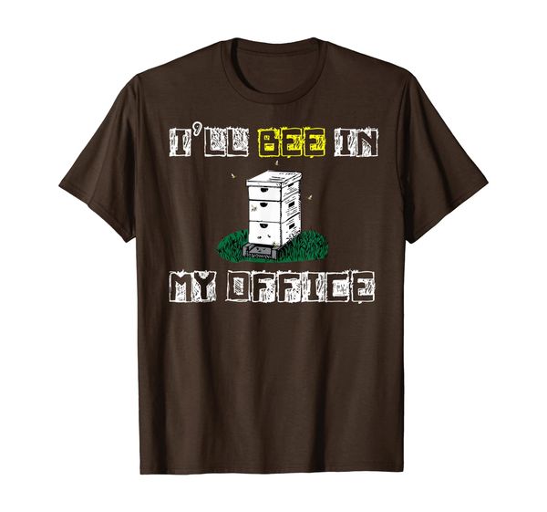 

ill bee in my office | cute beekeepers funny apiaries gift t-shirt, White;black