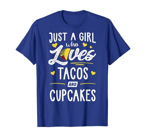 

just a girl who loves tacos and cupcakes taco gift t-shirt, White;black