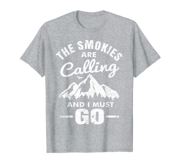 

The Smokies Are Calling And I Must Go T-Shirt, Mainly pictures