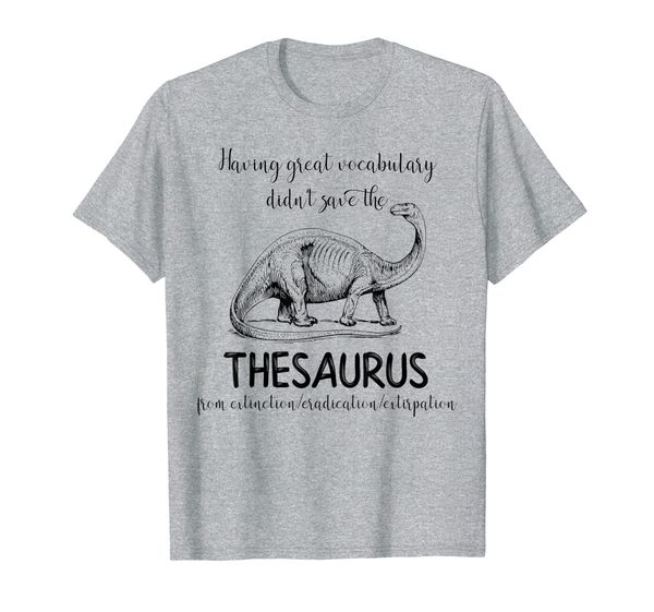 

having a great vocabulary thesaurus funny dinosaur t-shirt, White;black