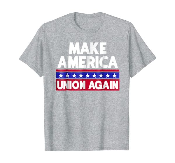 

Funny Make America Union Again Union Workers Shirt, Mainly pictures