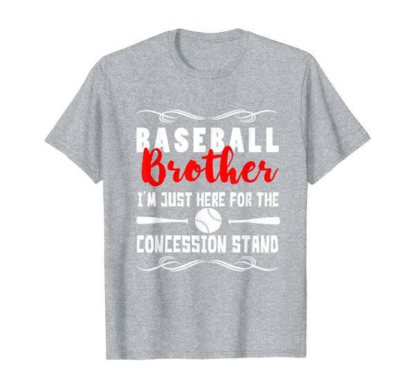 

just here for concession stand - baseball brother shirt t-shirt, White;black