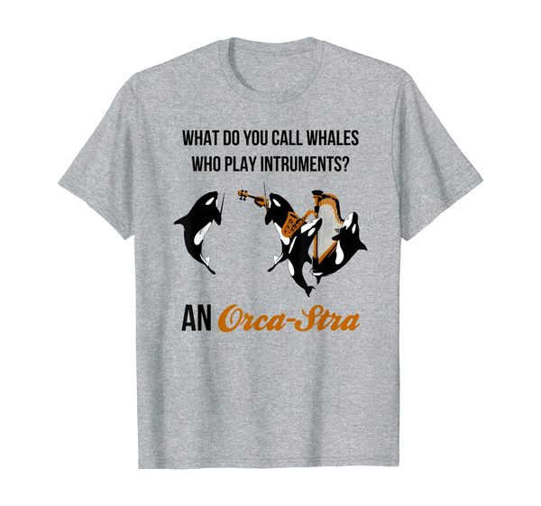 

funny orca killer whale joke - orca-stra orchestra t-shirt, White;black