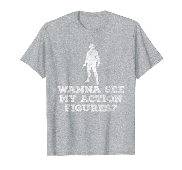 

wanna see my action figures t-shirt, White;black