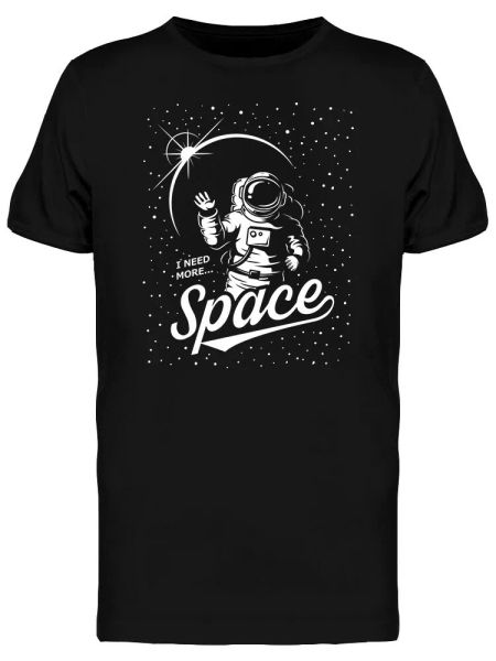 

Need More... Space Men's Tee -Image by Shutterstock, White;black