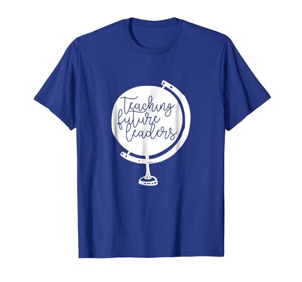 

Teacher Shirt Teaching Future Leaders Globe Tee t-shirt, Mainly pictures