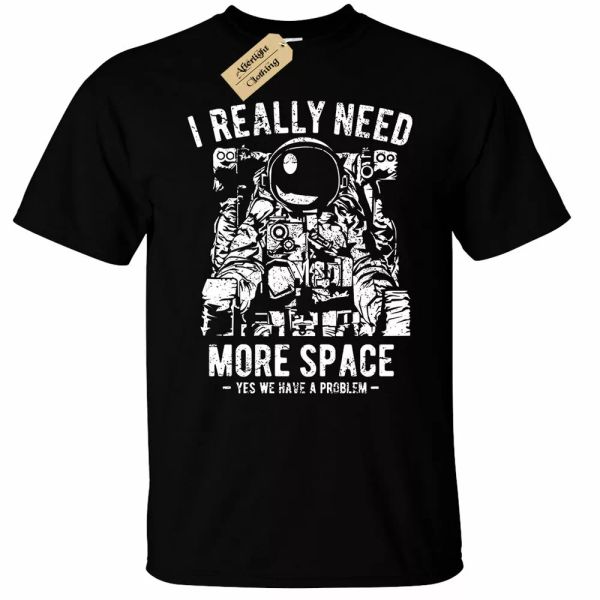 

i really need more space t-shirt men's outer space astronaut, White;black