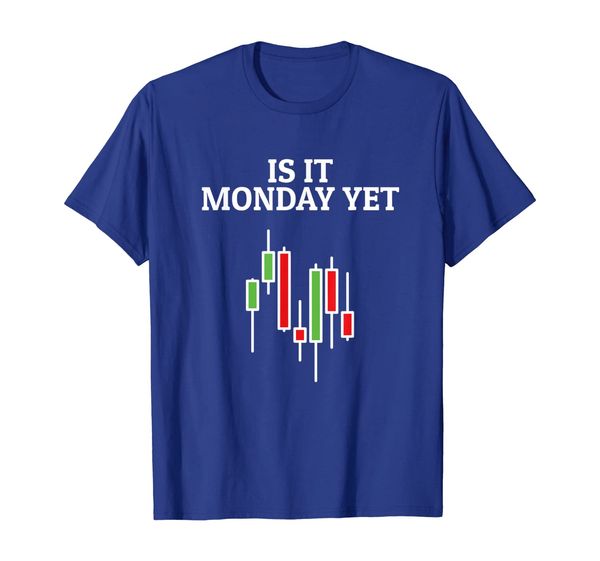 

Is It Monday Yet Shirt Funny Stock Market Traders Gift, Mainly pictures