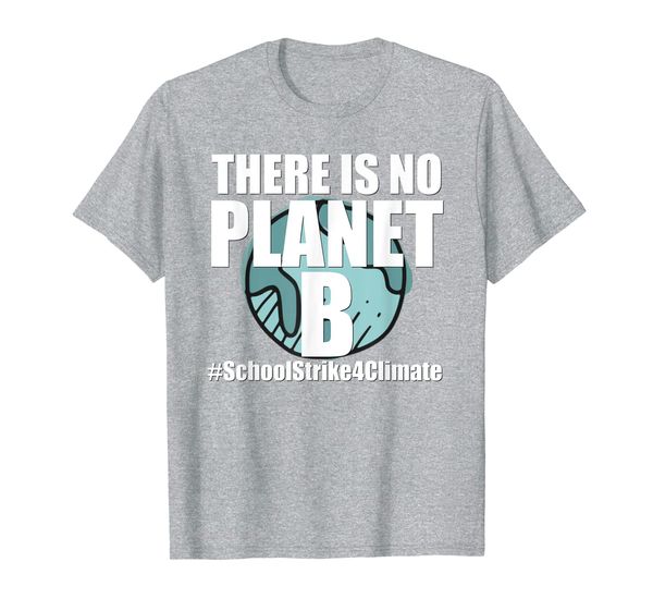 

no planet b youth strike 4climate tshirt gift, White;black