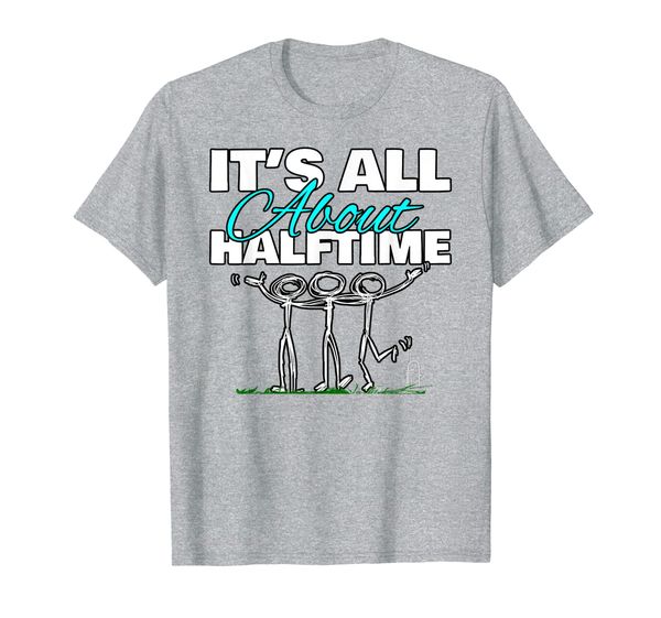 

funny marching band its all about halftime t-shirt, White;black