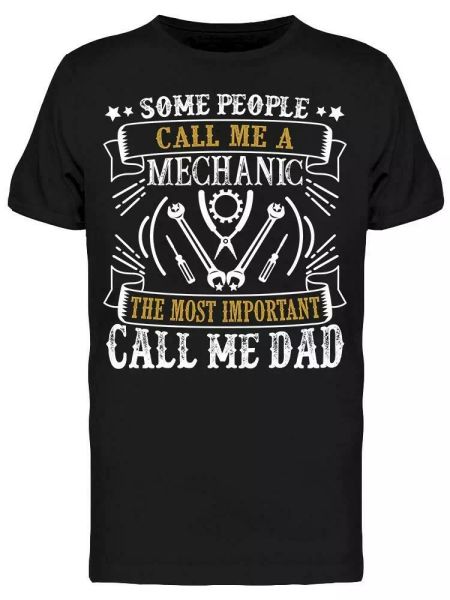 

some people call me a mechanic tee men's -image by shutterstock, White;black