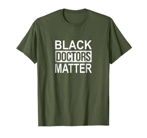 

Black Doctors Matter T-shirt, Mainly pictures