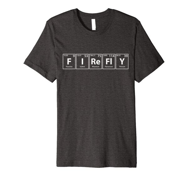 

Firefly Periodic Table Elements Spelling T-Shirt, Mainly pictures