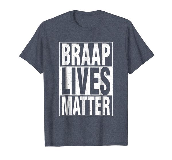 

braap lives matter shirt for dirtbike, snowmobile rider, White;black