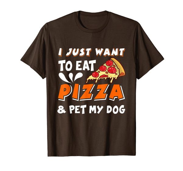 

i just want to eat pizza pet my dog t-shirt, White;black