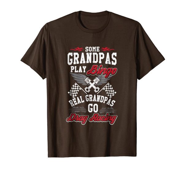 

Some Grandpas Play Bingo Real Grandpas Drag Race T Shirt, Mainly pictures
