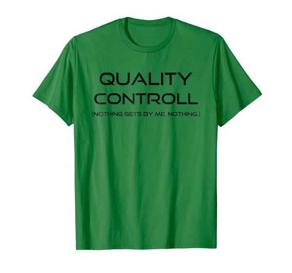 

Quality Control Nothing Gets By Me QC Funny Humor Shirt, Mainly pictures