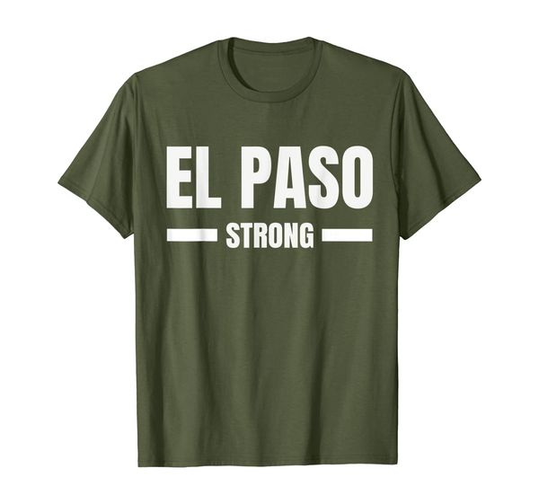

El Paso Strong Texas Community Strength Support Gift T-Shirt, Mainly pictures