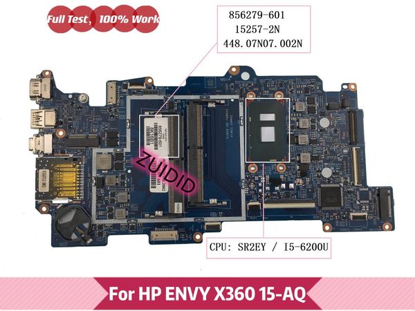 

motherboards for envy x360 15t-aq2 m6-aq 15-aq lapmotherboard with -6200u 856279-601 856279-001 856279-501 15257-1 448.07n07.0011