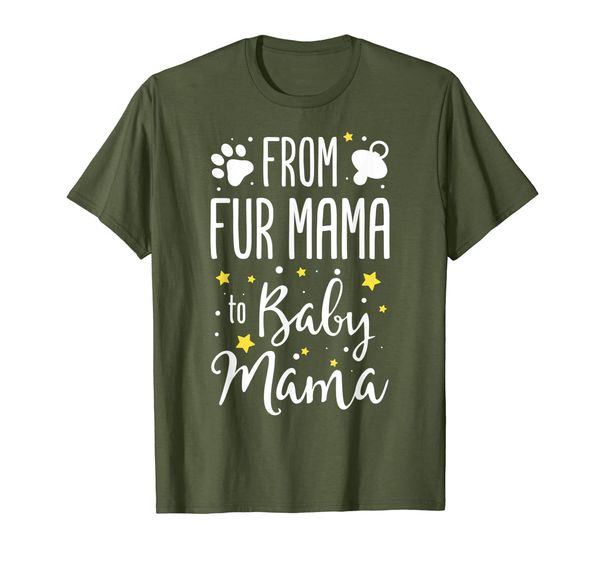 

From Fur Mama To Baby Mama Funny Shirt Pet Owner Future Mom, Mainly pictures