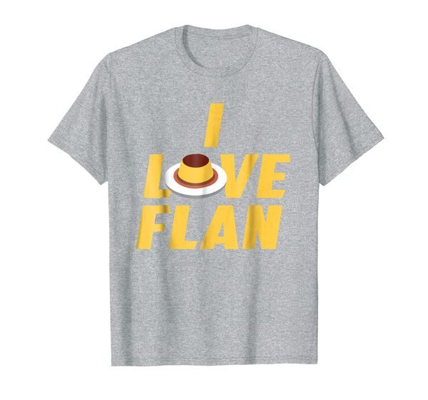 

i love flan cuban desert t-shirt, White;black
