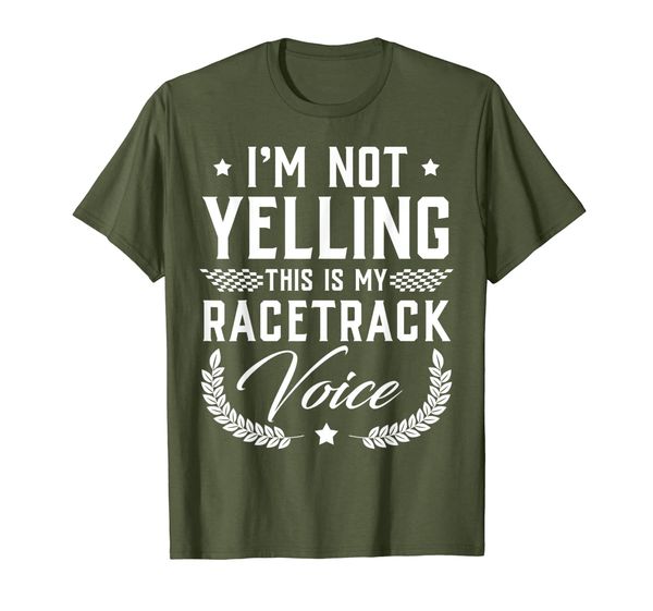 

i'm not yelling this is my racetrack voice - funny gift t-shirt, White;black