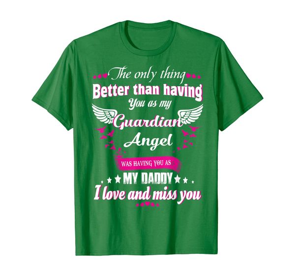

miss my daddy angel t shirt, in memory of my daddy shirt, White;black
