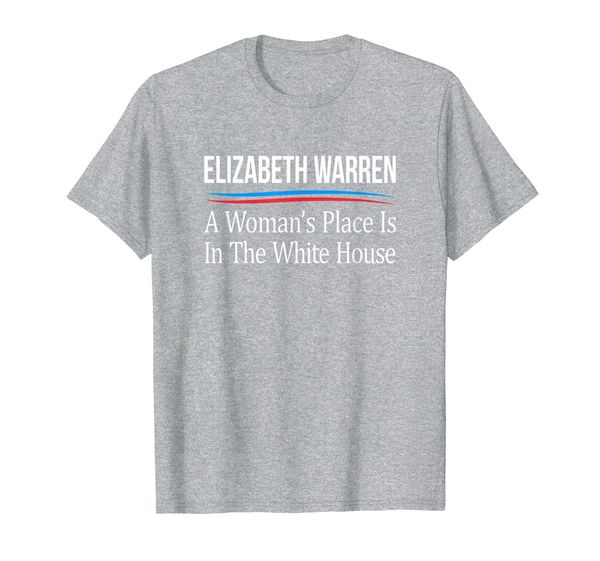 

elizabeth warren - a woman's place is in the white house - t-shirt, White;black