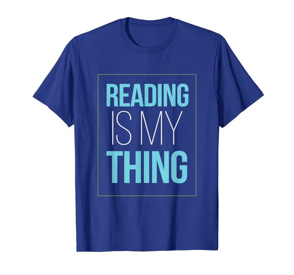 

Reading Is My Thing Gift T Shirt, Book Lovers, Teachers, Mainly pictures