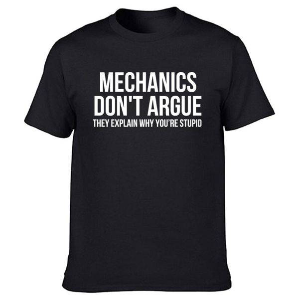 

men's t-shirts funny mechanics don't argue sarcasm t shirts cotton streetwear short sleeve o-neck harajuku oversized t-shirt mens, White;black