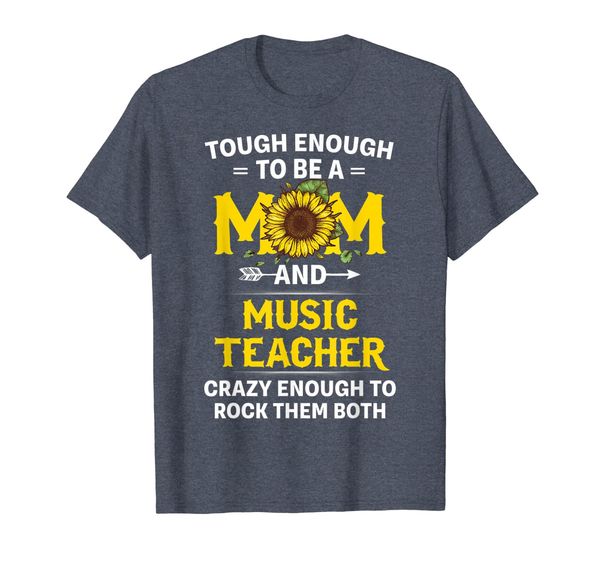 

sunflower mom and music teacher mother's day gift shirt, White;black